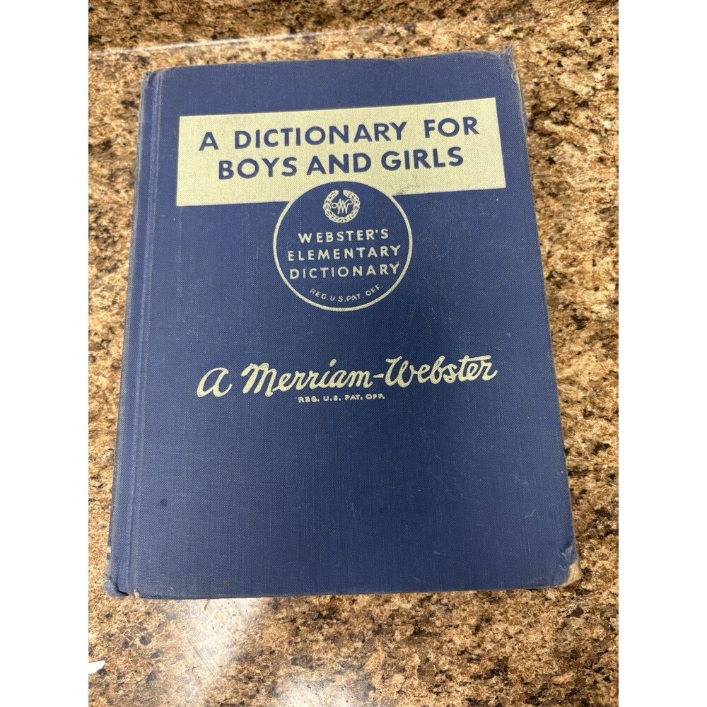 A DICTIONARY FOR BOYS AND GIRLS WEBSTER'S ELEMENTARY DICTIONARY HB 1962 R1